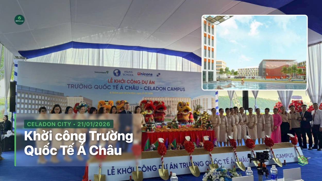 Lễ khởi công xây dựng Trường Quốc Tế Á Châu tại Celadon City ngày 21/01/2026 - sự kiện đánh dấu triển khai dự án giáo dục quốc tế lớn nhất khu Tây Sài Gòn