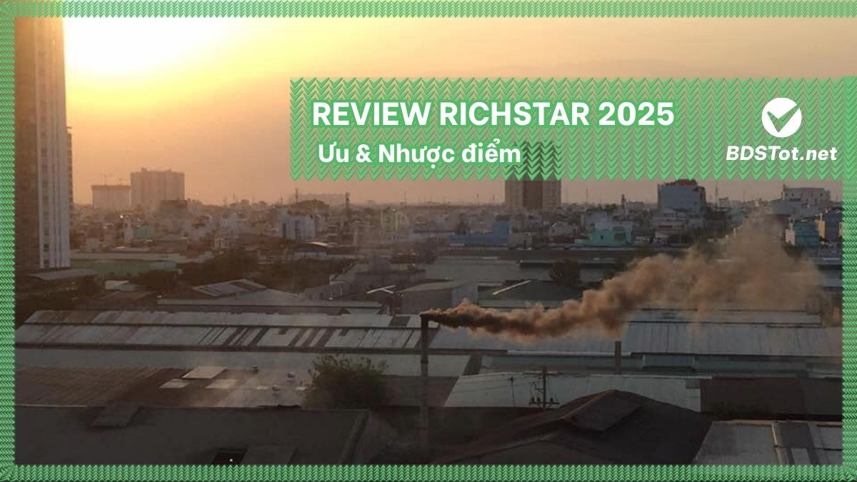 Đánh giá chung cư Richstar Tân Phú 2025